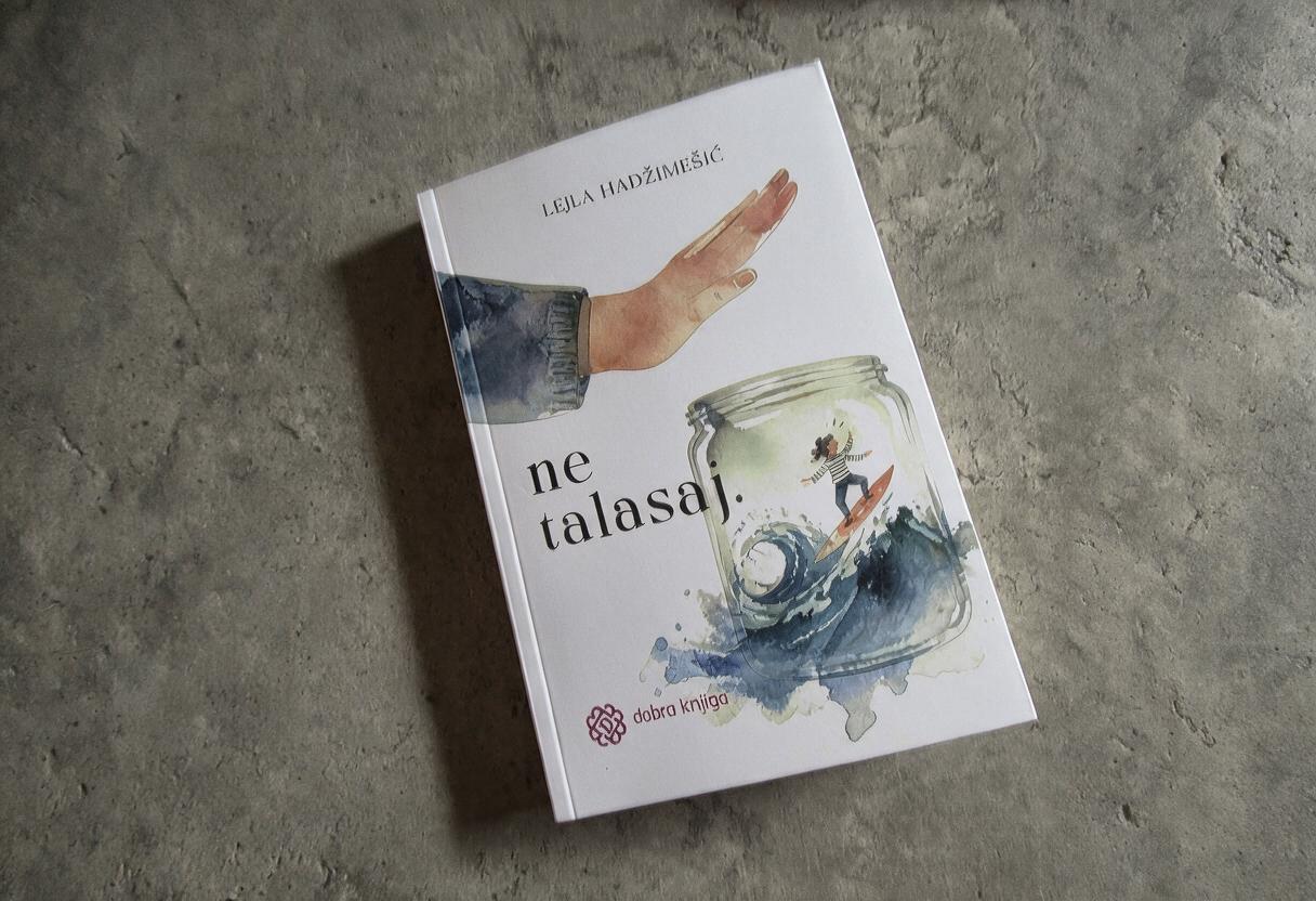 Ne talasaj, Lejla Hadzimesic